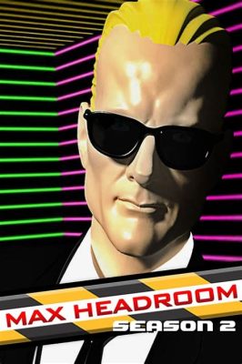  Max Headroom: Een Cyberpunkende Klassieke Sci-Fi Met Briljante Special Effects en een Cynische Toets!