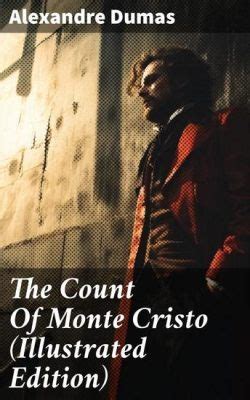 The Count of Monte Cristo! A Tale of Betrayal, Revenge, and the Dazzling Performance of  Lagrange!